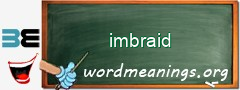 WordMeaning blackboard for imbraid
